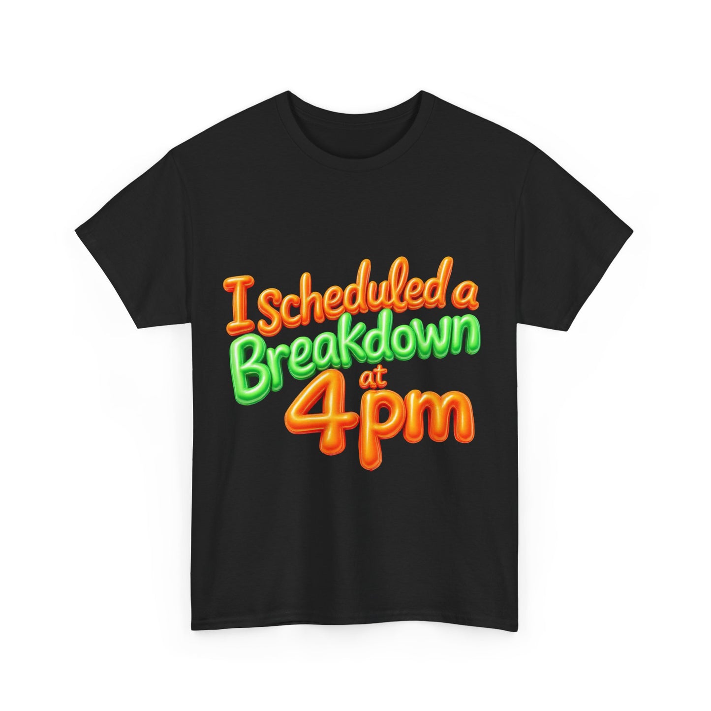I Scheduled a Breakdown Unisex Tee, Funny Graphic Shirt, Casual Wear, Gift for Friends, Humor T-Shirt, Quirky Fashion, Clothing