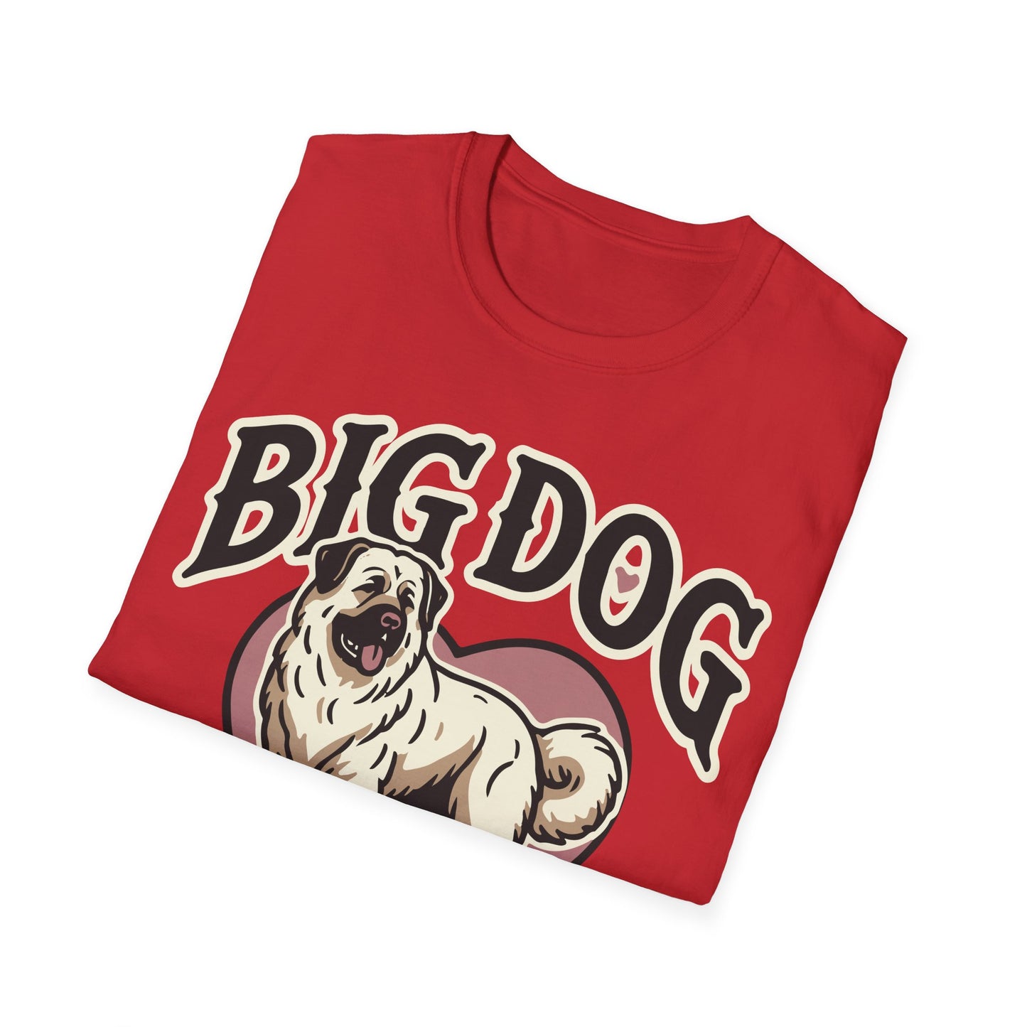 Unisex Softstyle T-Shirt,big dog bigger heart,