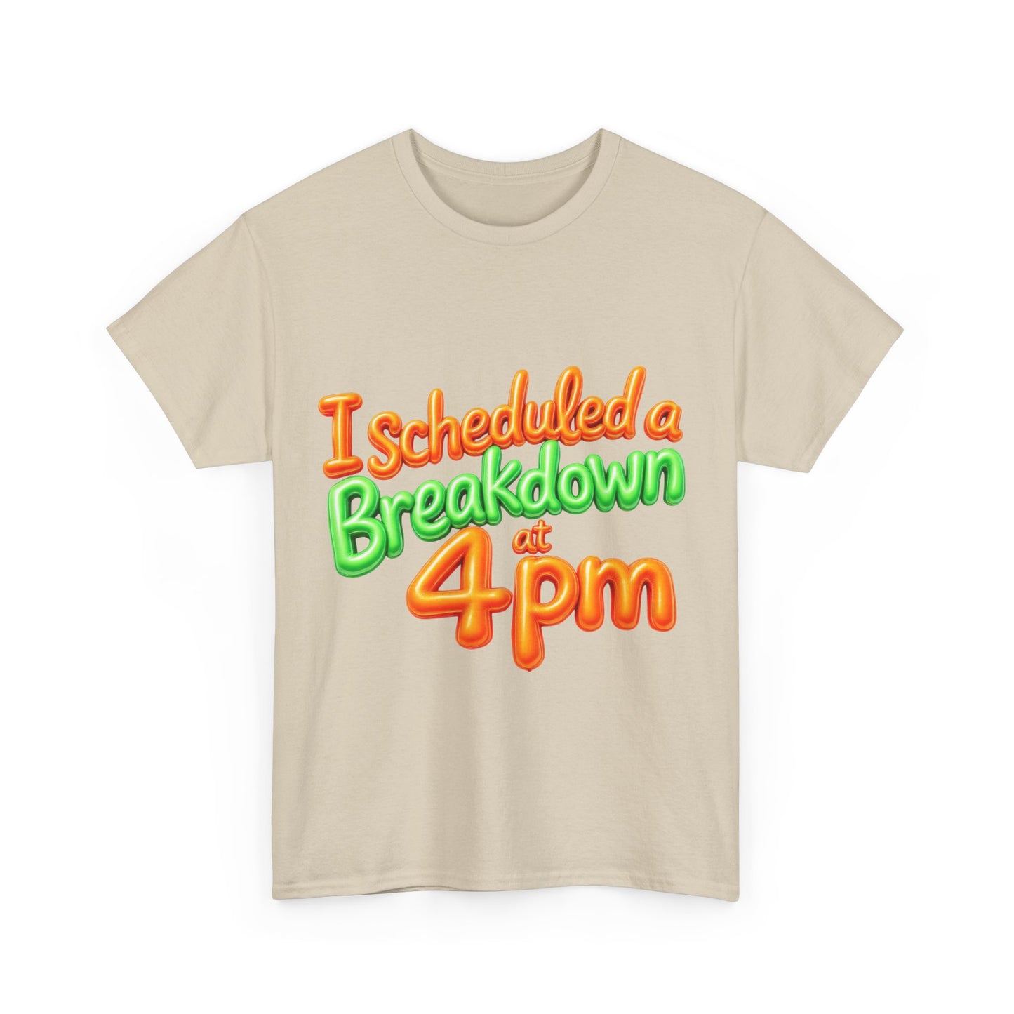 I Scheduled a Breakdown Unisex Tee, Funny Graphic Shirt, Casual Wear, Gift for Friends, Humor T-Shirt, Quirky Fashion, Clothing