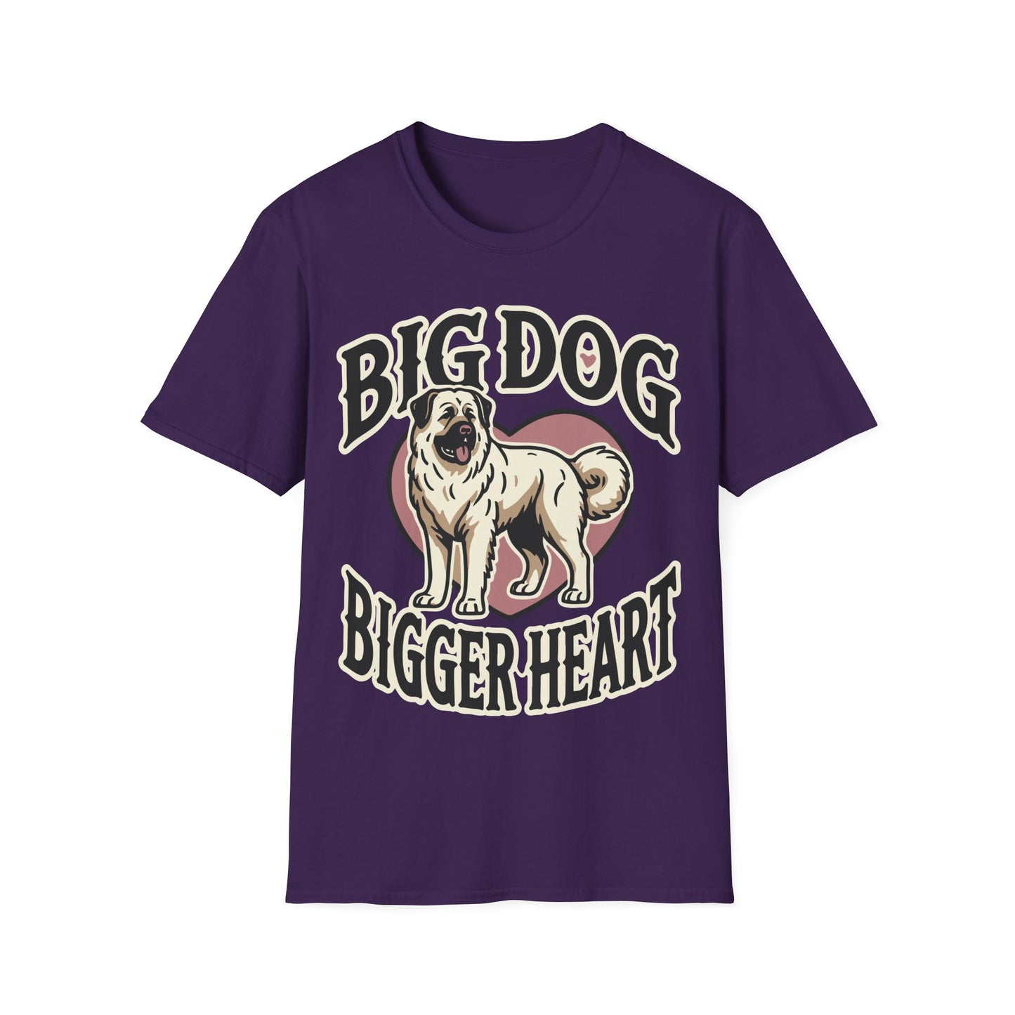 Unisex Softstyle T-Shirt,big dog bigger heart,