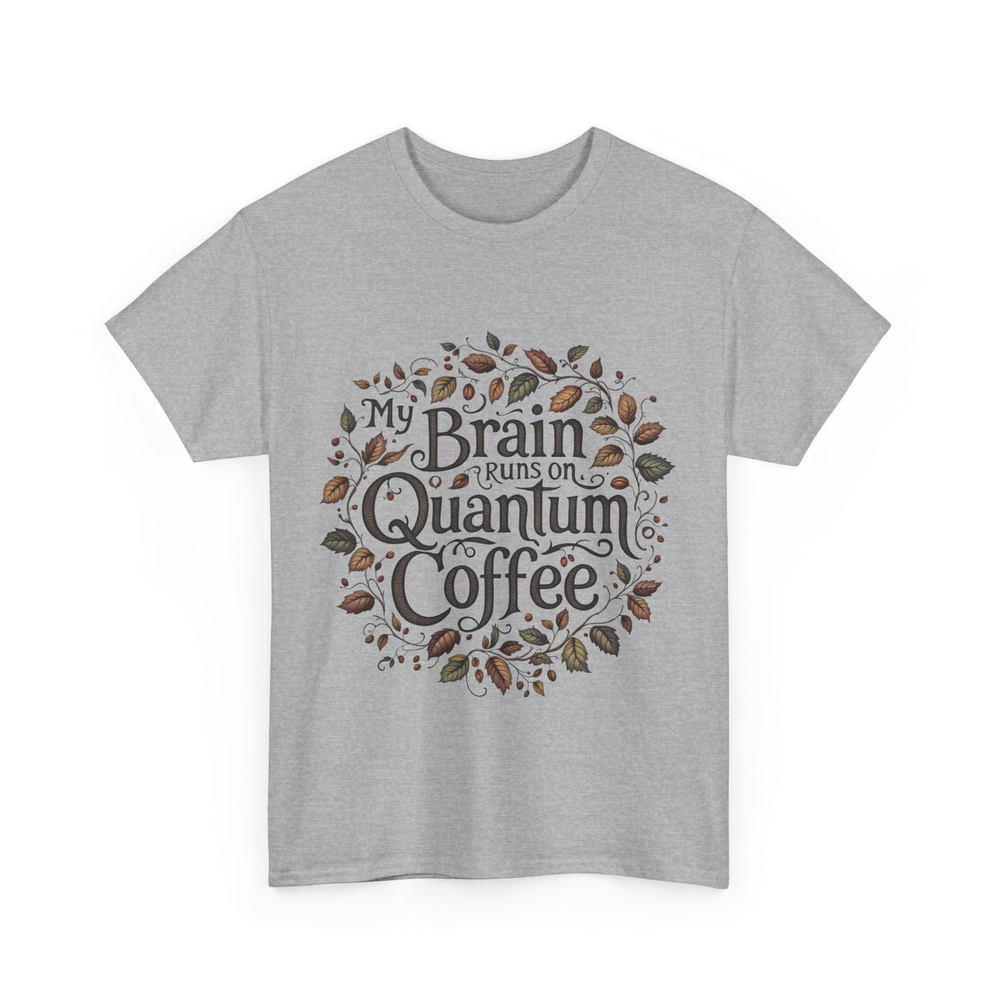 Quantum Coffee Unisex Tee, Fun Coffee Lover Shirt, Gift for Coffee Enthusiasts, Casual Everyday Wear, Unique Graphic T-Shirt, Clothing
