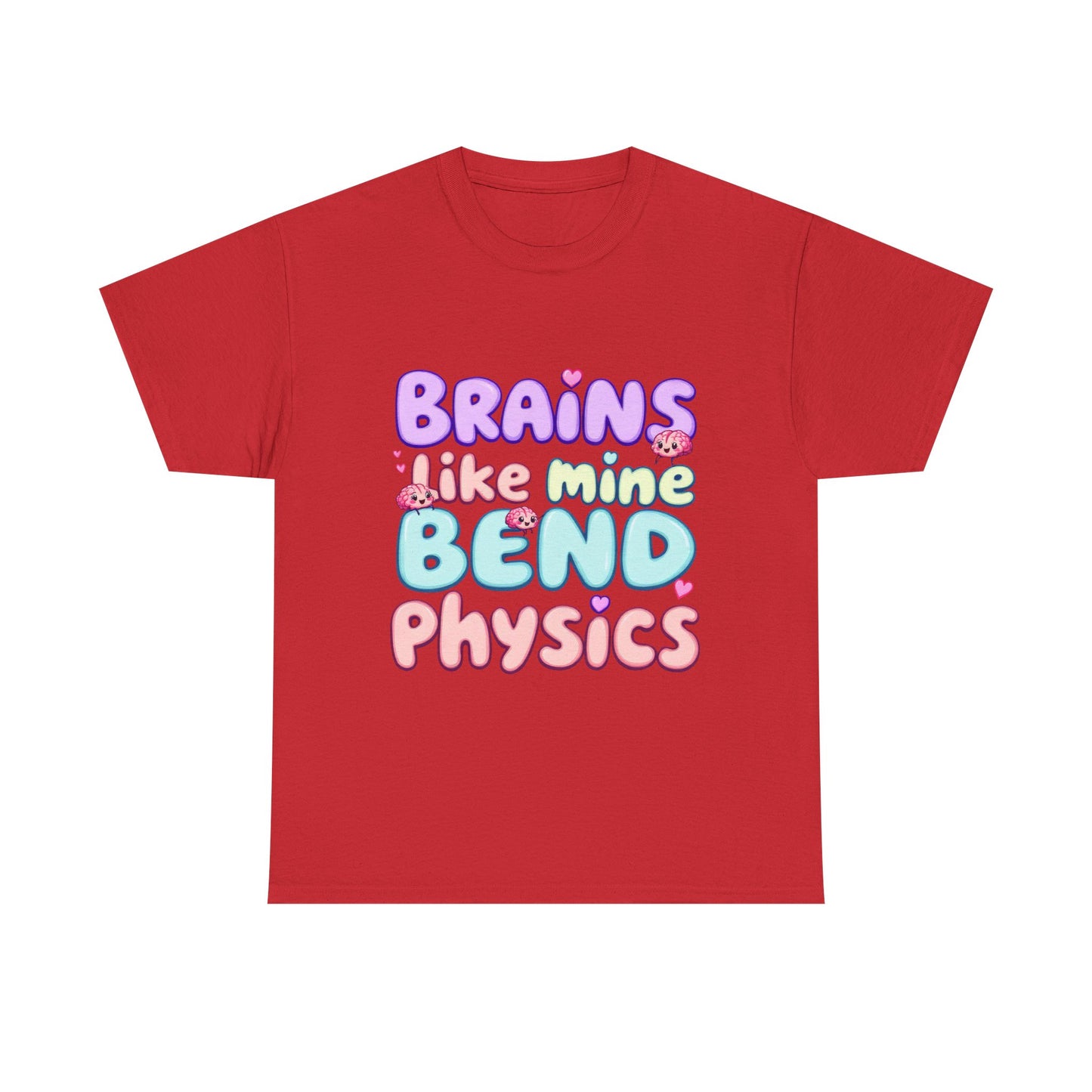 Playful Science Tee - "Brains Like Mine Bend Physics" | Gift for Students, Teachers, Science Lovers, Birthday, Casual Wear,Clothing