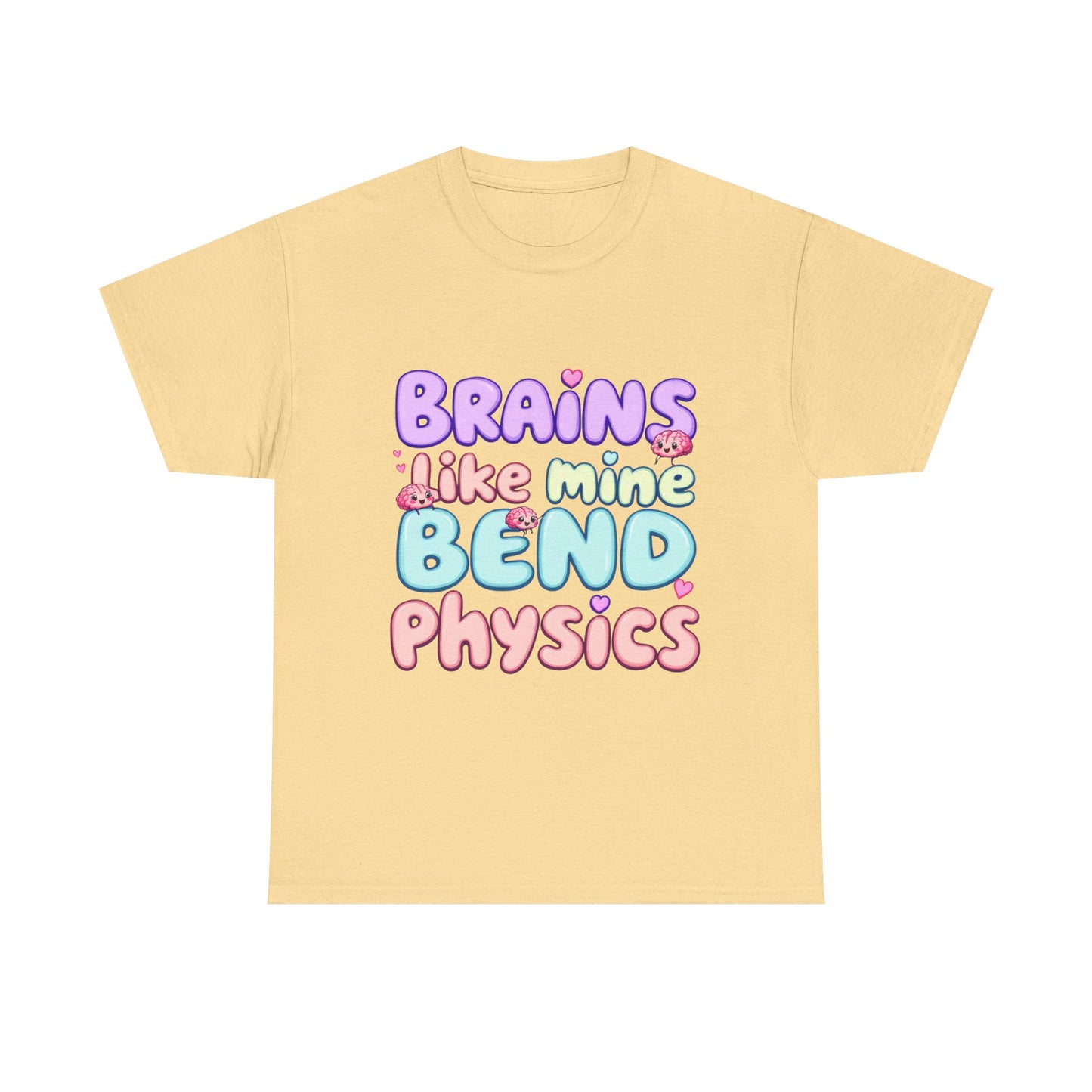 Playful Science Tee - "Brains Like Mine Bend Physics" | Gift for Students, Teachers, Science Lovers, Birthday, Casual Wear,Clothing