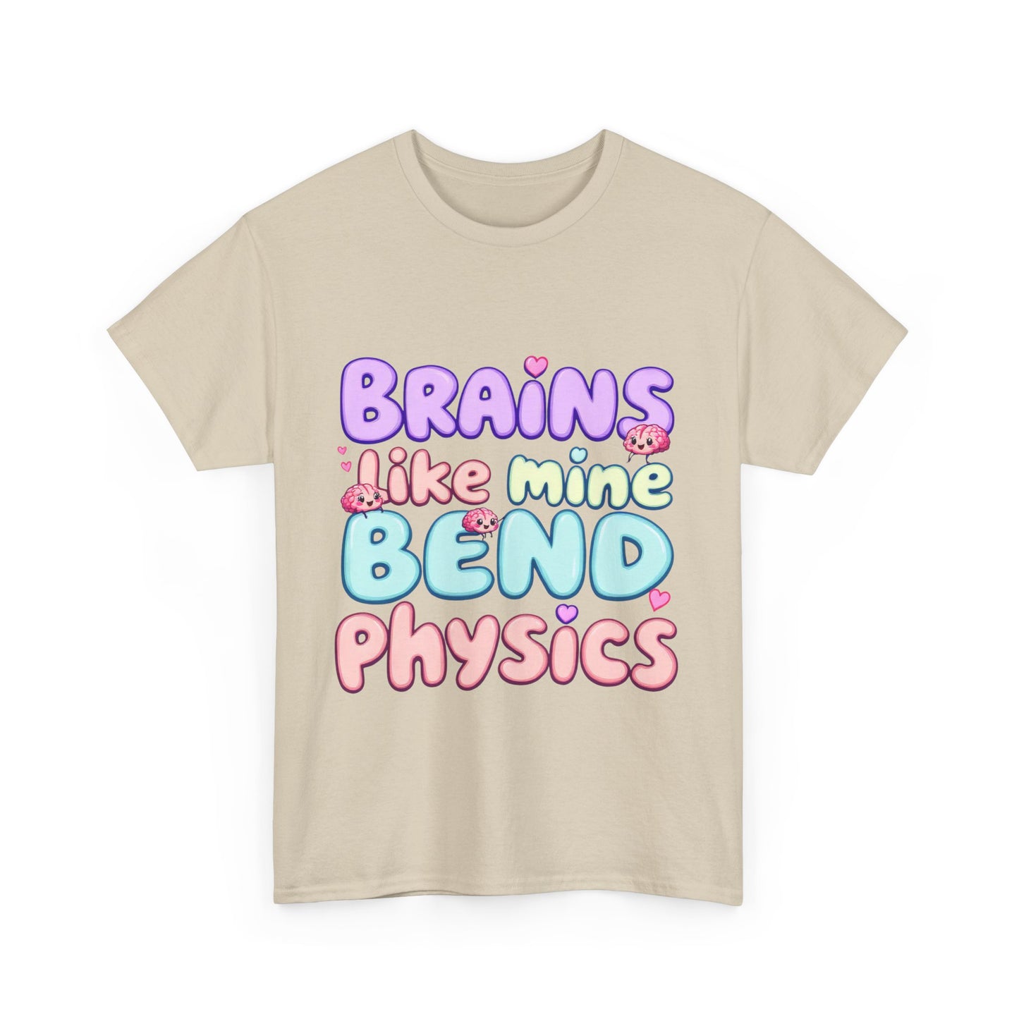 Playful Science Tee - "Brains Like Mine Bend Physics" | Gift for Students, Teachers, Science Lovers, Birthday, Casual Wear,Clothing