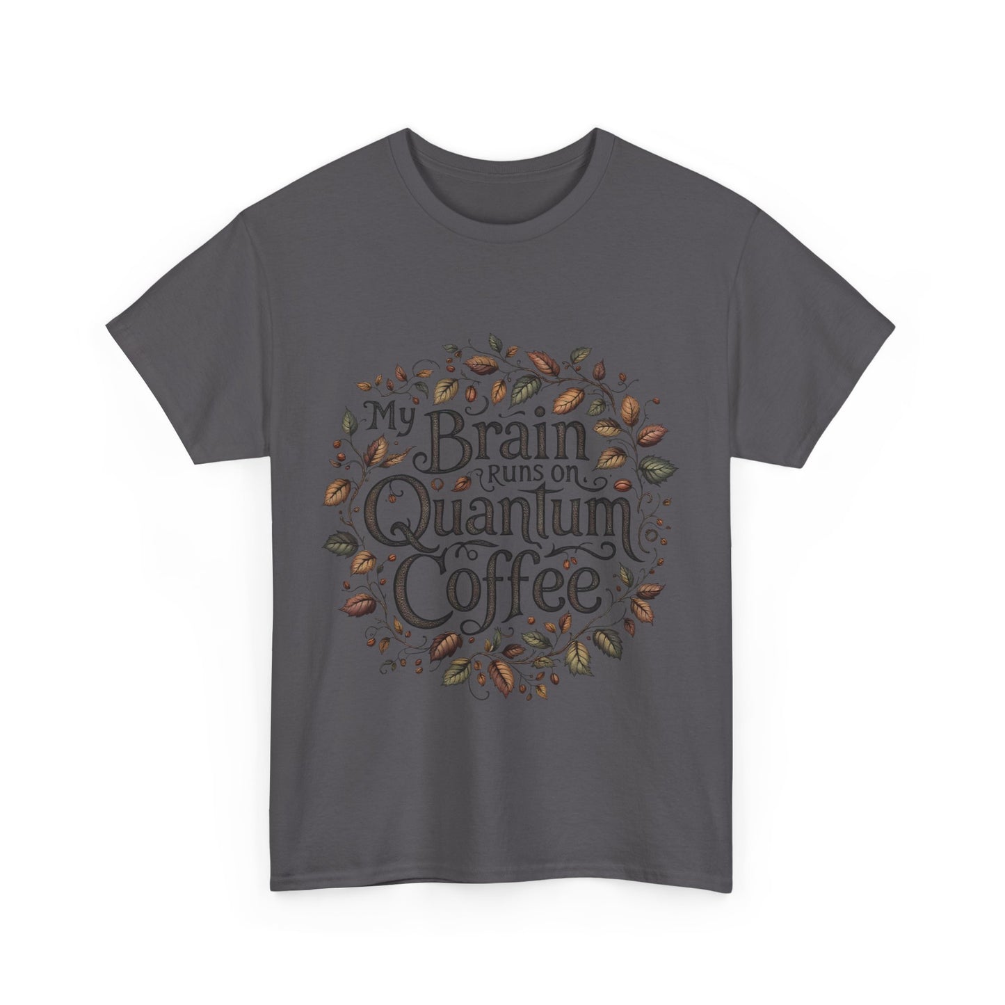Quantum Coffee Unisex Tee, Fun Coffee Lover Shirt, Gift for Coffee Enthusiasts, Casual Everyday Wear, Unique Graphic T-Shirt, Clothing