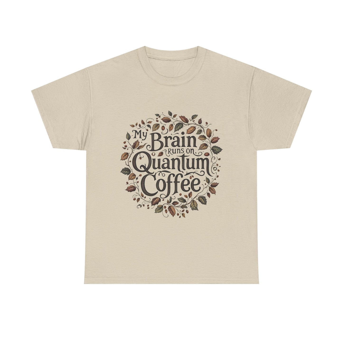 Quantum Coffee Unisex Tee, Fun Coffee Lover Shirt, Gift for Coffee Enthusiasts, Casual Everyday Wear, Unique Graphic T-Shirt, Clothing