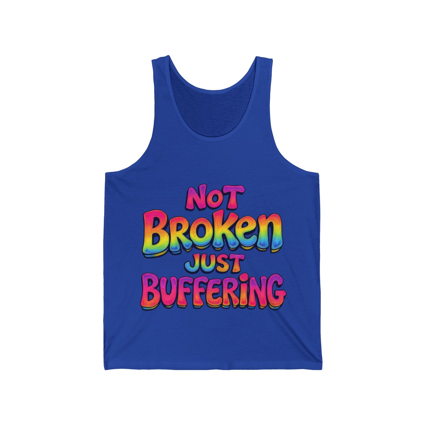 Colorful Humor Tank Top | Not Broken Just Buffering | LGBTQ Pride, Summer Wear, Casual Outfit, Gift for Friends, Festival Clothing