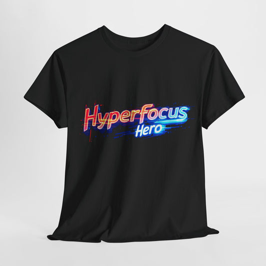 Hyperfocus Hero Unisex Heavy Cotton Tee - Perfect for Gamers, Students, and Creative Minds, Gift for Birthdays, Motivation Apparel, Clothing