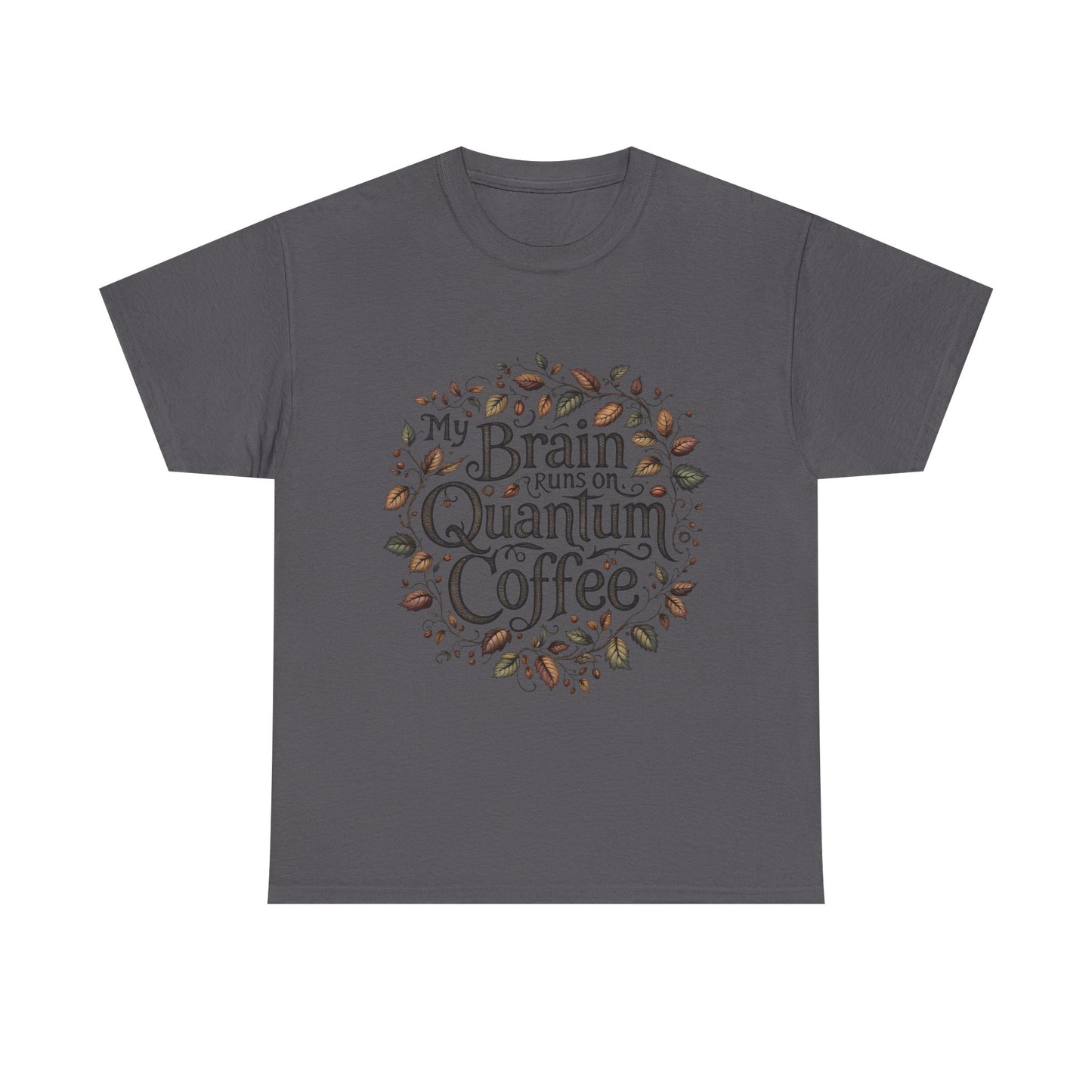 Quantum Coffee Unisex Tee, Fun Coffee Lover Shirt, Gift for Coffee Enthusiasts, Casual Everyday Wear, Unique Graphic T-Shirt, Clothing
