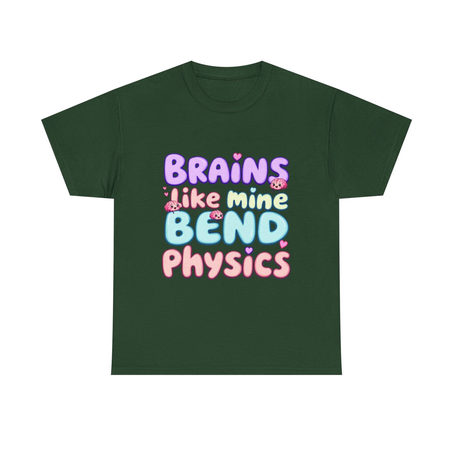 Playful Science Tee - "Brains Like Mine Bend Physics" | Gift for Students, Teachers, Science Lovers, Birthday, Casual Wear,Clothing