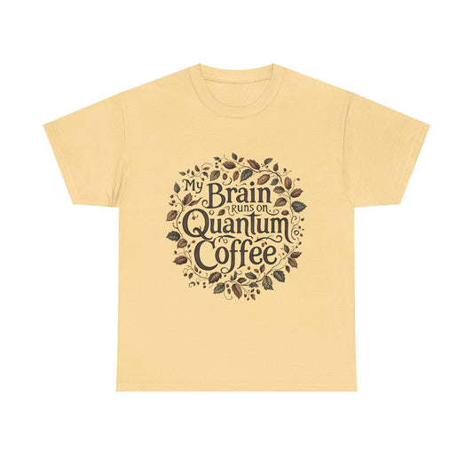Quantum Coffee Unisex Tee, Fun Coffee Lover Shirt, Gift for Coffee Enthusiasts, Casual Everyday Wear, Unique Graphic T-Shirt, Clothing
