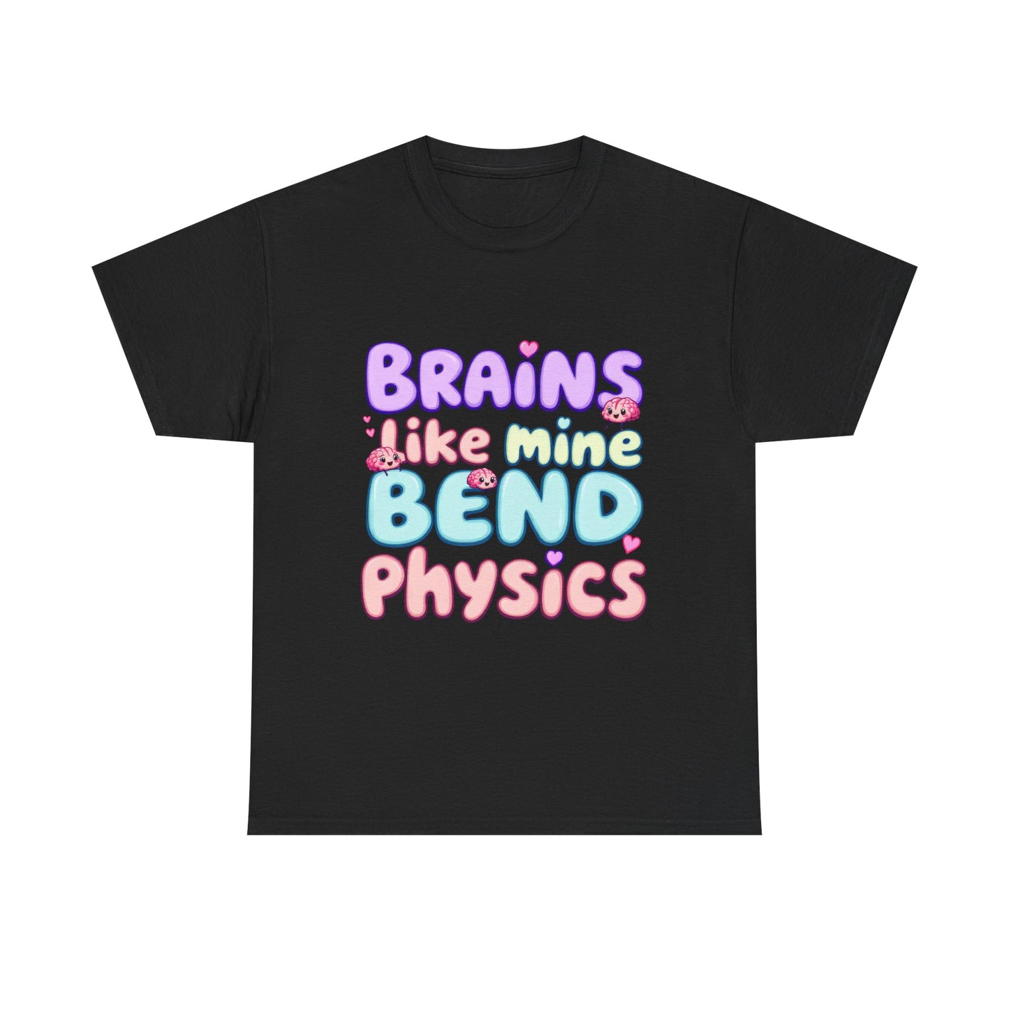 Playful Science Tee - "Brains Like Mine Bend Physics" | Gift for Students, Teachers, Science Lovers, Birthday, Casual Wear,Clothing