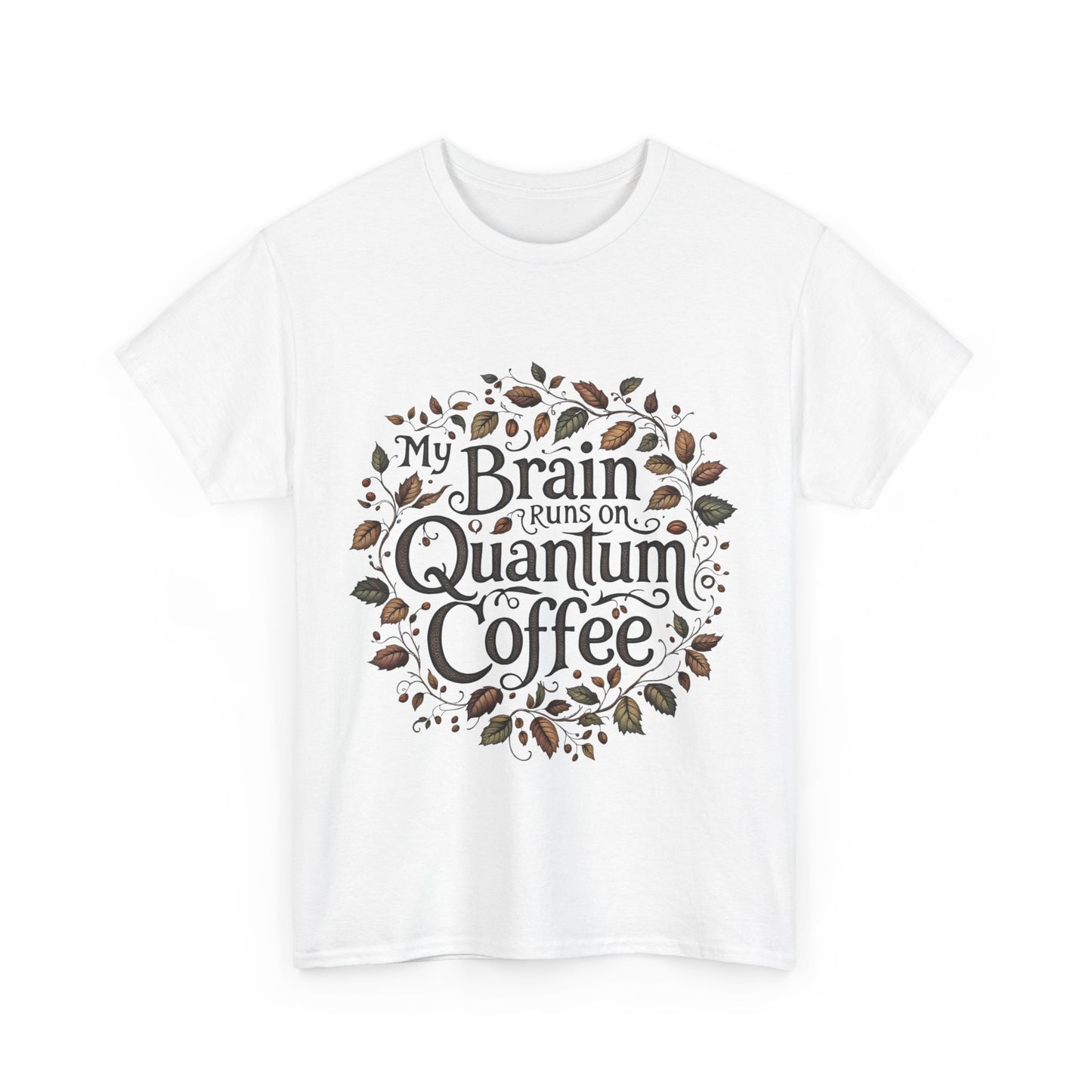 Quantum Coffee Unisex Tee, Fun Coffee Lover Shirt, Gift for Coffee Enthusiasts, Casual Everyday Wear, Unique Graphic T-Shirt, Clothing