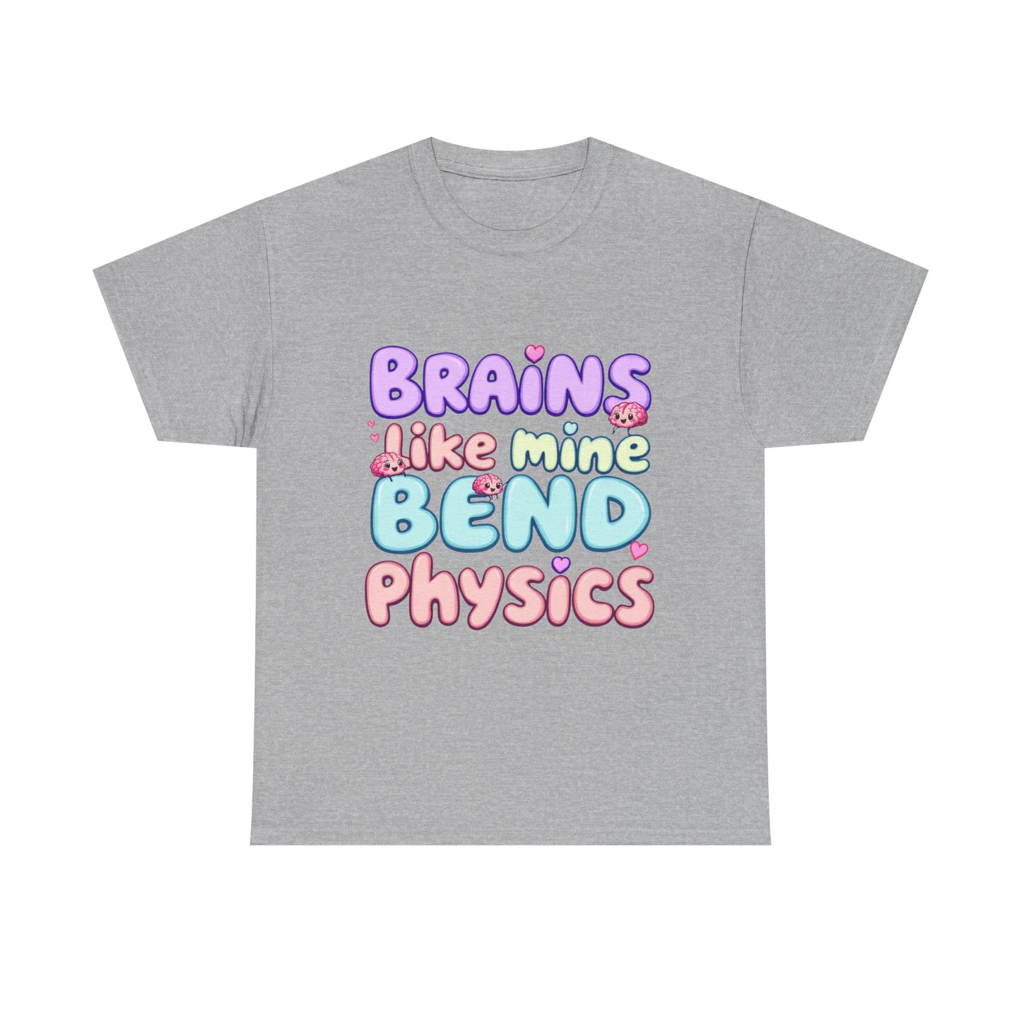 Playful Science Tee - "Brains Like Mine Bend Physics" | Gift for Students, Teachers, Science Lovers, Birthday, Casual Wear,Clothing